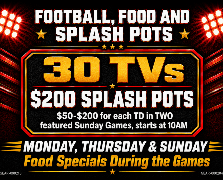 Splash Cash Website Football Specials. Splash Pots up to $200 during two Sunday Games and Food Specials.