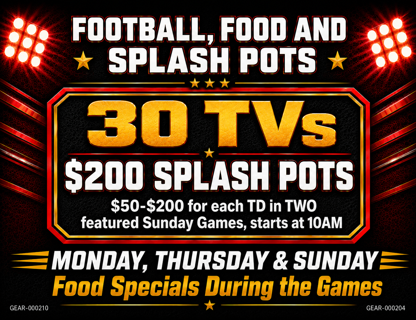 Splash Cash Website Football Specials. Splash Pots up to $200 during two Sunday Games and Food Specials.